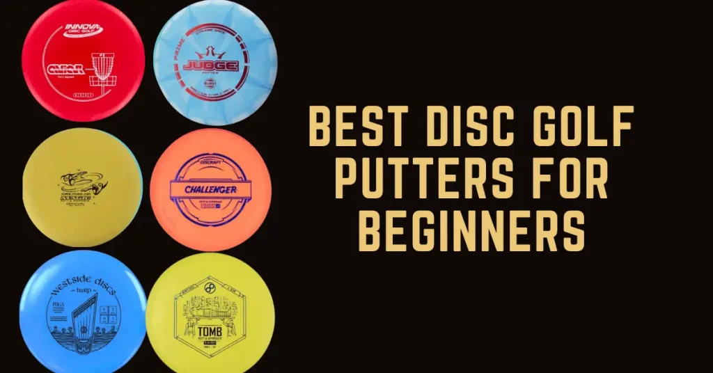 Best disc golf putter for beginners